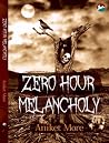 Zero Hour Melancholy Zero Hour Melancholy