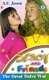 The Great Sister War (Stacy & Friends #1)