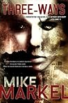 Three-Ways (Detectives Seagate and Miner Mysteries, #4)