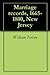 Marriage records, 1665-1800, New Jersey