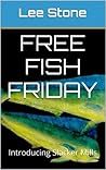 Free Fish Friday:...