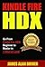 Kindle Fire HDX by James Alan Driver