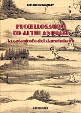 L'Uccellosauro ed altri animali. La catastrofe del darwinismo