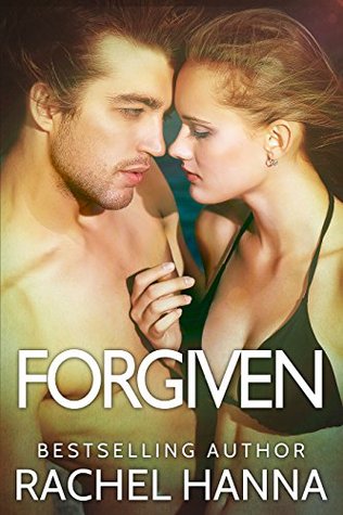 Forgiven (Ruined, #2)