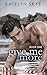 Give Me More (Give Me More, #1)