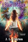 A Blaze of Magic (Chosen Saga, #2)