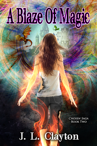 A Blaze of Magic (Chosen Saga, #2)