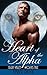 Heart of the Alpha (Elgin Valley Wolves Tales, #1)
