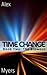 The Blowout (Time Change, #2)