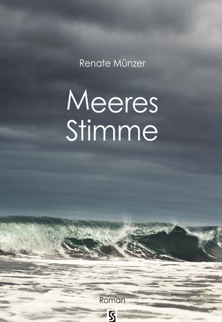 Meeres Stimme: Roman
