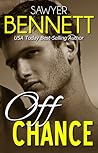 Off Chance by Sawyer Bennett