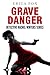 Grave Danger (Detective Rachel Winters Series Book 3)