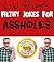Filthy Jokes For A-holes
