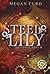 Steel Lily (Periodic, #1)