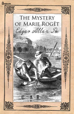 The Mystery of Marie Rogêt