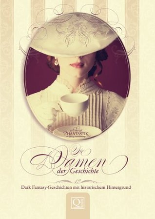 Die Damen der Geschichte (Paperback)