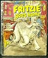 Fritzie Goes Home by Kate Pogue Fritzie Goes Home by Kate Pogue