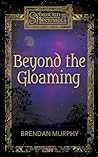 Beyond the Gloaming (Sebastian and the Hibernauts #1)