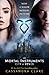 City of Bones by Cassandra Clare City of Bones by Cassandra Clare