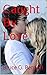 Caught by Love