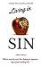 Living in Sin: A Story of L...