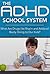The ADHD School System by Alexander Morello
