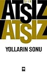 Yolların Sonu