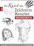 Die Kunst des Zeichnens Menschen by Various Die Kunst des Zeichnens Menschen by Various