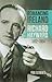Romancing Ireland: Richard Hayward 1892 -1964