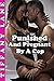 Punished and Pregnant by a Cop (Taboo Breeding Erotica)