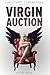 Naughty Librarian Presents: Virgin Auction