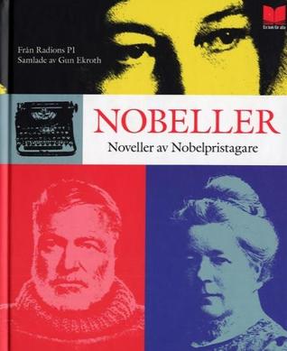 Nobeller - noveller av nobelpristagare