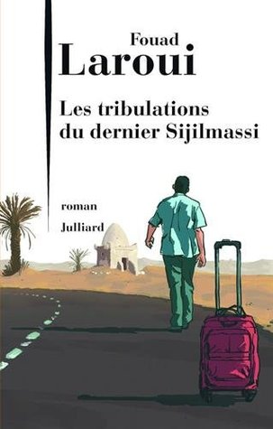 Les tribulations du dernier Sijilmassi (Hardcover)