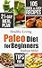 Paleo Diet for Beginners: 1...