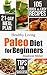 Paleo Diet for Beginners by Madison Miller