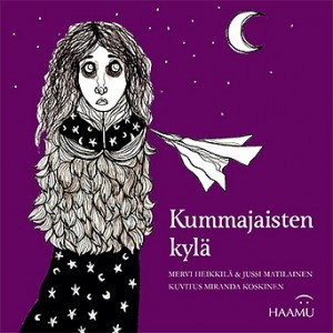 Kummajaisten kylä (Paperback)