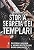 Storia segreta dei Templari