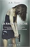 La ragazza del 6E by A.R. Torre La ragazza del 6E by A.R. Torre