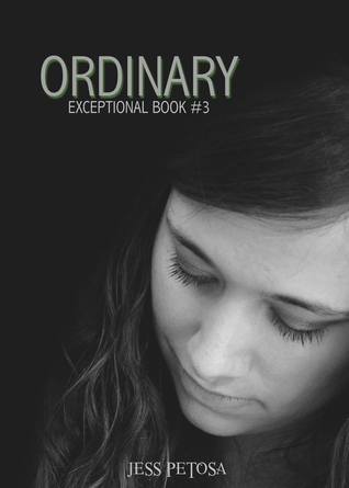Ordinary (Exceptional, #3)