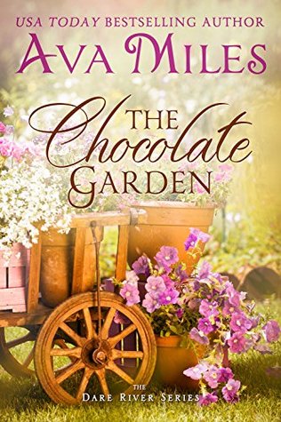The Chocolate Garden (Dare River, #2)