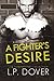 A Fighter's Desire (Gloves Off, #0.5 & #0.6)