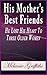 His Mother's Best Friends: He Lost His Heart To Three Older Women (Older Women Series Book 12)