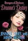 Dreama's Destiny (Strangers of Darkness ~ Book One)