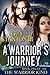 A Warrior's Journey (The Wa...
