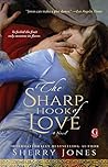 The Sharp Hook of Love by Sherry    Jones