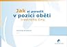 Jak si poradit v pozici oběti trestného činu by Veronika Kristková