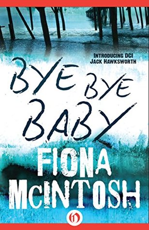 bye bye baby fiona mcintosh
