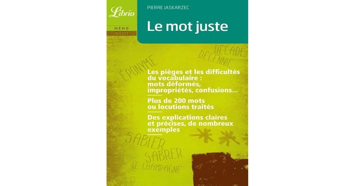 Le mot juste by Pierre Jaskarzec