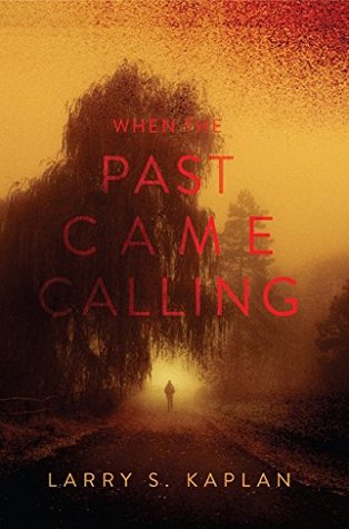 When the Past Came Calling (Kindle Edition)