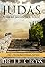 Judas: Hero Misunderstood